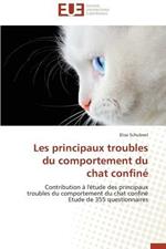 Les Principaux Troubles Du Comportement Du Chat Confin 