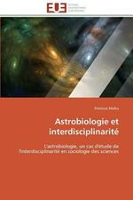 Astrobiologie Et Interdisciplinarit 