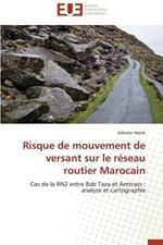 Risque de Mouvement de Versant Sur Le R seau Routier Marocain