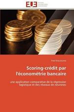 Scoring-Cr dit Par l' conom trie Bancaire