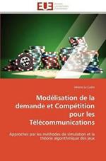 Mod lisation de la Demande Et Comp tition Pour Les T l communications