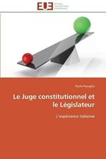 Le Juge Constitutionnel Et Le L gislateur