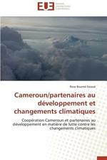 Cameroun/Partenaires Au D veloppement Et Changements Climatiques