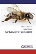 An Overview of Beekeeping