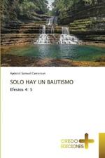 Solo Hay Un Bautismo