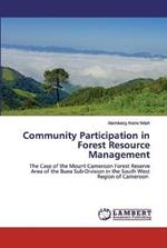 Community Participation in Forest Resource Management