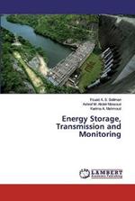 Energy Storage, Transmission and Monitoring