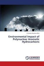 Environmental Impact of Polynuclear Aromatic Hydrocarbons