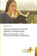 Dios se comunica: Una voz audible y comprensible