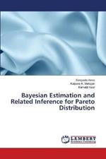 Bayesian Estimation and Related Inference for Pareto Distribution