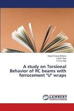 A study on Torsional Behavior of RC beams with ferrocement U wraps