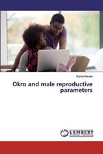 Okro and male reproductive parameters