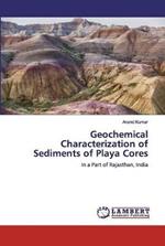 Geochemical Characterization of Sediments of Playa Cores