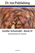 Grosser Schwindel - Band IV