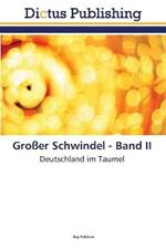 Grosser Schwindel - Band II