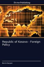Republic of Kosovo - Foreign Policy