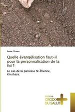 Quelle evangelisation faut-il pour la personnalisation de la foi ?