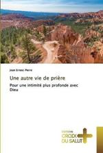 Une autre vie de priere