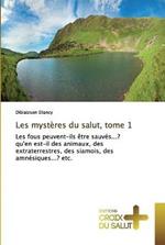 Les mysteres du salut, tome 1