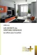 LES SECRETS du VERITABLE BONHEUR