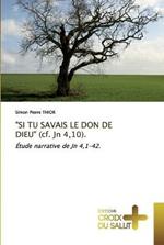 SI TU SAVAIS LE DON DE DIEU (cf. Jn 4,10).