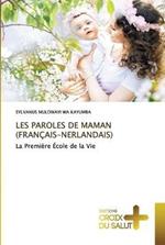 Les Paroles de Maman (Francais-Nerlandais)