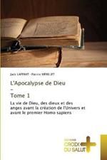 L'Apocalypse de Dieu - Tome 1