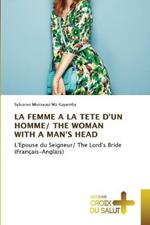 La Femme a la Tete d'Un Homme/ The Woman with a Man's Head