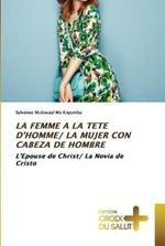 La Femme a la Tete d'Homme/ La Mujer Con Cabeza de Hombre