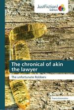 The chronical of akin the lawyer