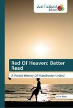 Red Of Heaven: Better Read
