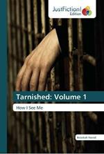 Tarnished: Volume 1