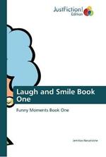Laugh and Smile Book One