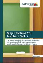 May I Torture You Teacher? Vol. 2