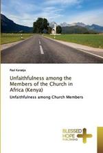 Unfaithfulness among the Members of the Church in Africa (Kenya)
