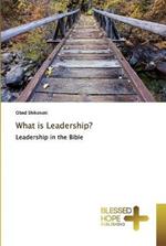 What is Leadership?