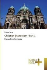 Christian Evangelism -Part 1