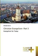 Christian Evangelism- Part 3