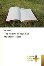 The Axioms of Jedediah