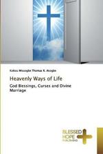 Heavenly Ways of Life