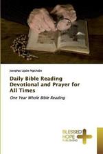 Daily Bible Reading Devotional and Prayer for All Times