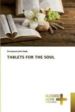 Tablets for the Soul