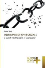 Deliverance from Bondage