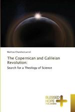 The Copernican and Galileian Revolution