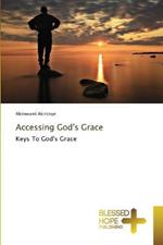 Accessing God's Grace