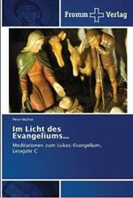 Im Licht des Evangeliums...