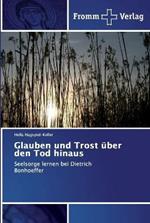 Glauben und Trost uber den Tod hinaus