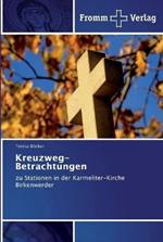 Kreuzweg-Betrachtungen