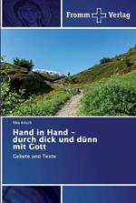 Hand in Hand - durch dick und dunn mit Gott