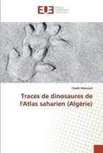 Traces de dinosaures de l'Atlas saharien (Algerie)